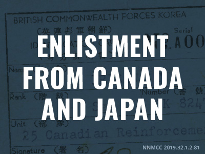 Enlistment from Canada and Japan